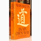 Fotografija knjige In My Own Way : Alan W. Watts