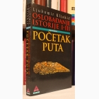 Fotografija knjige Oslobađanje istorije I-III: Prva knjiga - Početak puta : Ljubomir Kljakić