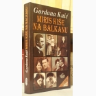 Fotografija knjige Miris kiše na Balkanu : Gordana Kuić