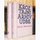 Fotografija knjige Kroz tajni arhiv Udbe 1-2 : Nikola Milovanović