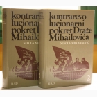 Fotografija knjige Kontrarevolucionarni pokret Draže Mihajlovića 1-2 : Nikola Milovanović