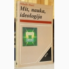 Fotografija knjige Mit, nauka, ideologija : Mihailo Đurić
