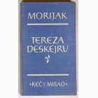 Fotografija knjige Tereza Deskejru : Fransoa Morijak
